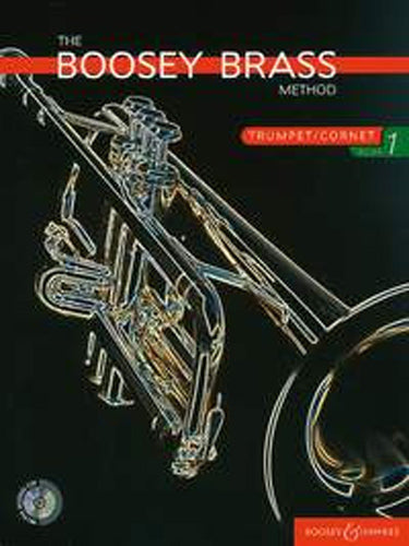 The Boosey Brass Method Trumpet/Cornet Book 1