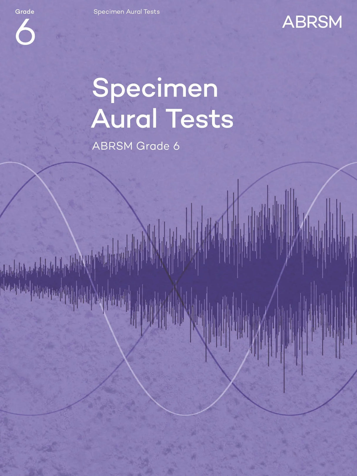 Specimen Aural Tests Grade 6 ABRSM