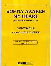 Saint-Saens: Softly Awakes My Heart for Trumpet
