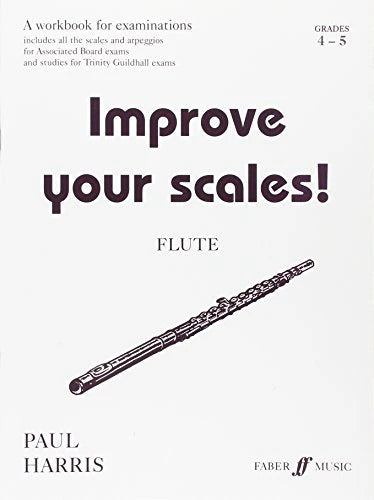 Improve your Scales Grade 4-5 - Flute