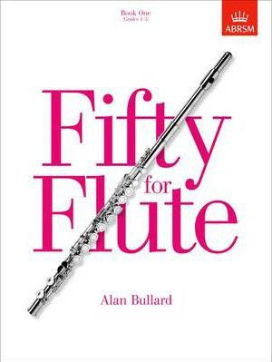 Alan Bullard Fifty for Flute - Book One