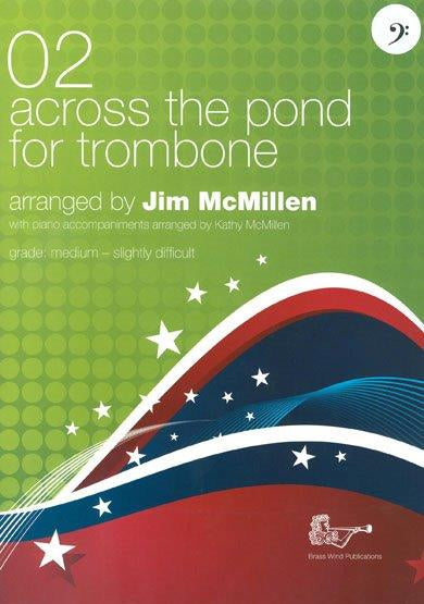 Across The Pond For Trombone 02 Bass Clef Trombone & Piano
