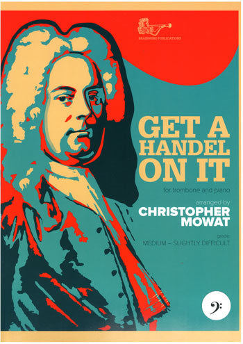 Get A Handel On It Trombone Bass Clef