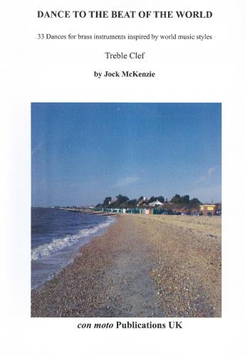 Dance To The Beat Of The World Treble Clef Brass (Jock Mckenzie)