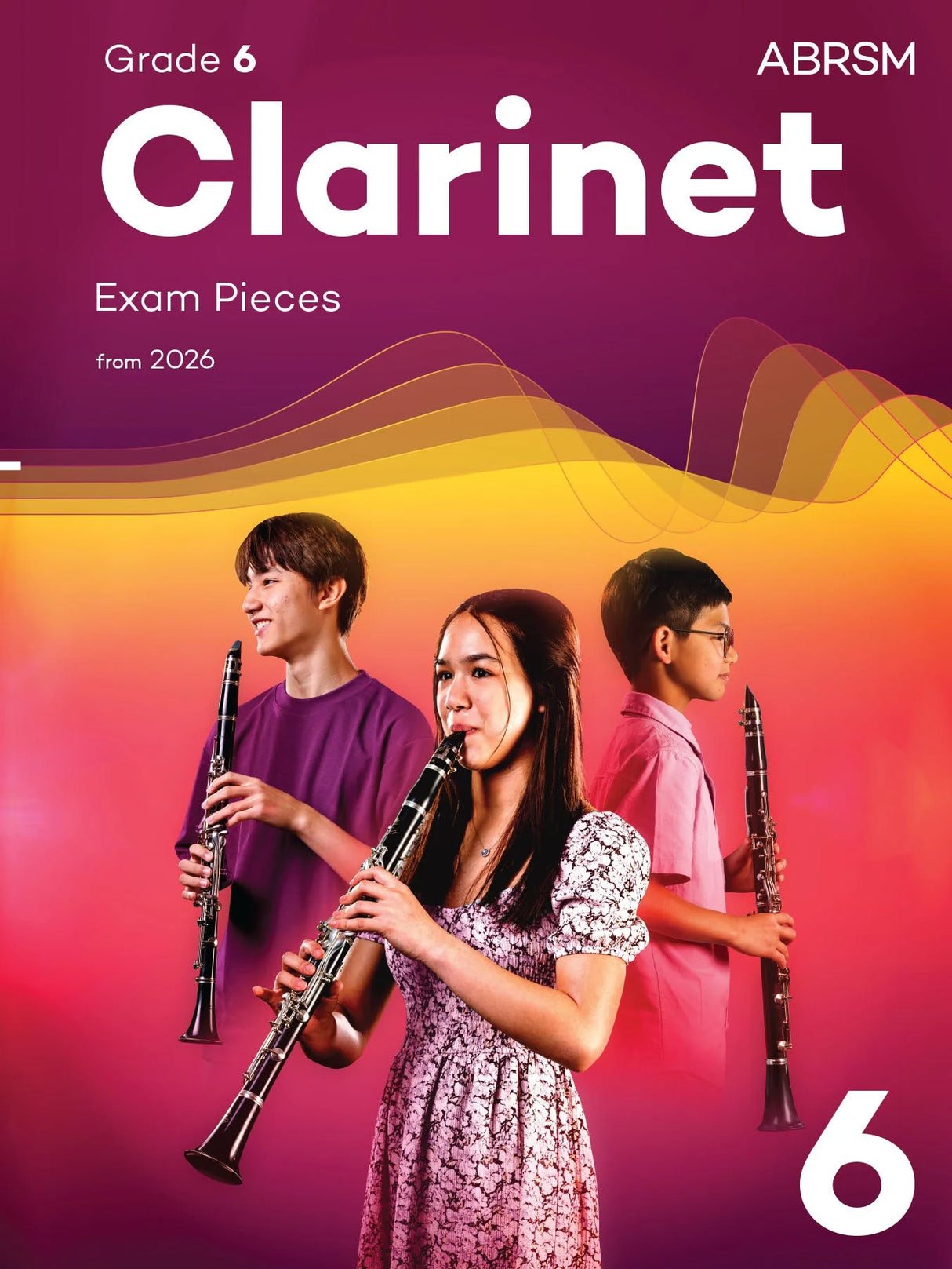 ABRSM Clarinet Exam Pieces from 2026 - Grade 6
