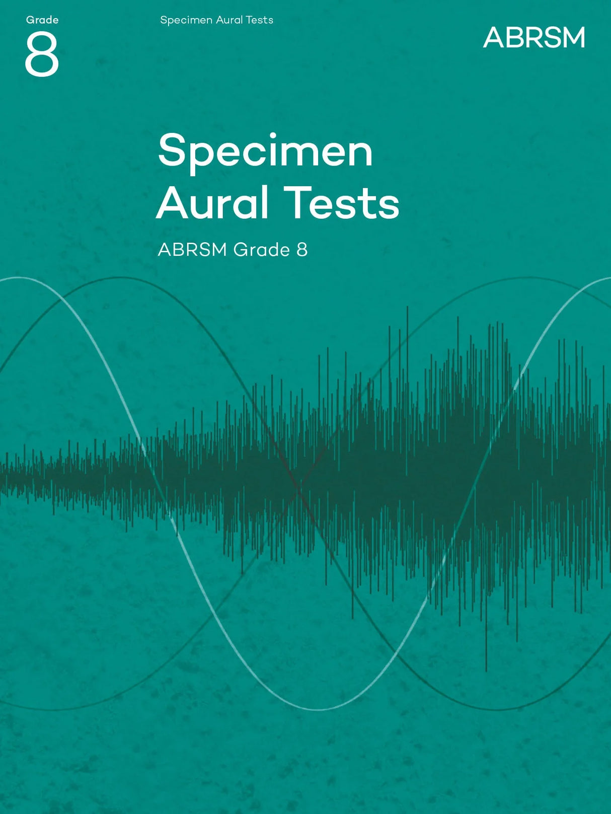 Specimen Aural Tests Grade 8 ABRSM