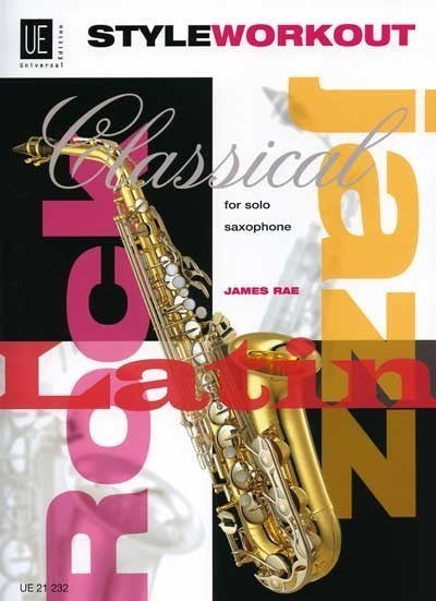 Style Workout fo Solo Saxophone - James Rae