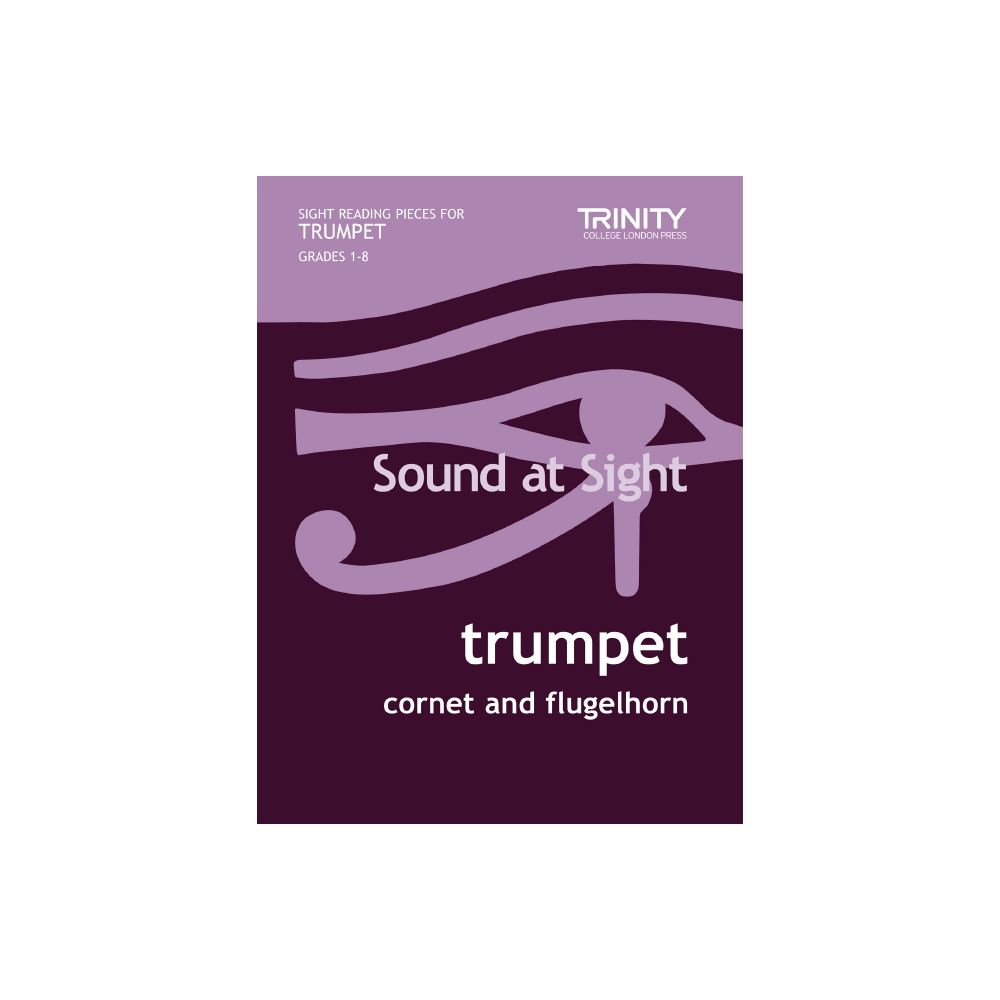 Sound At Sight Grades 1 - 8 Trumpet - Trinity Sight Reading Pieces