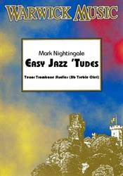 Easy Jazzy Tudes: Trombone Treble Clef Book