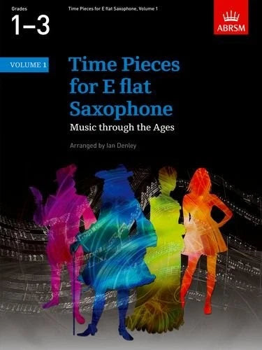 Time Pieces for Eb Saxophone: Grades 1-3